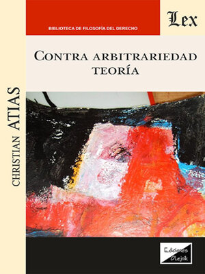 cover image of Contra arbitrariedad, teoría